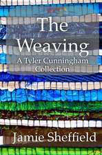 The Weaving