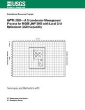 Gwm-2005?a Groundwater-Management Process for Modflow-2005 with Local Grid Refinement (Lgr) Capability