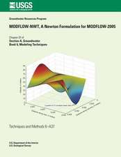 Modflow-Nwt, a Newton Formulation for Modflow-2005