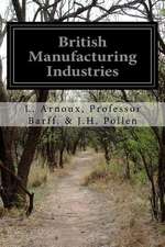 British Manufacturing Industries