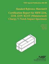 Certification Report for Srm 2216, 2218, 2219