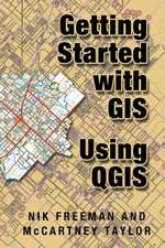 Getting Started with GIS Using Qgis