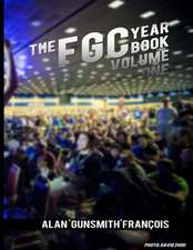 The Fgc Yearbook Vol. 1