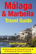 Malaga & Marbella Travel Guide