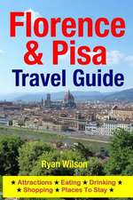 Florence & Pisa Travel Guide