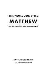 The Notebook Bible, New Testament, Matthew, Grid Notebook 1 of 9