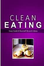 Clean Eating - Clean Eating Brunch