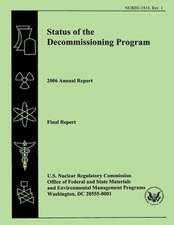 Status of the Decommissioning Program 2006 Annual Report