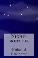 Night-Sketches