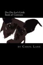 Dee Dee Lee's Little Book of Contrasts