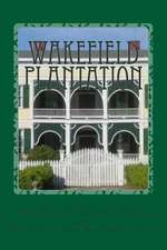 Wakefield Plantation