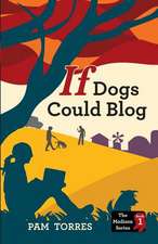 If Dogs Could Blog