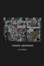 Crazed Pavement