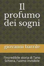 Il Profumo Dei Sogni