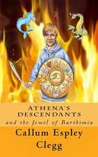 Athena's Descendants and the Jewel of Barthimia