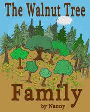 The Walnut Tree Family