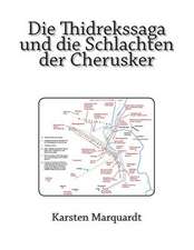 Die Thidrekssaga Und Die Schlachten Der Cherusker