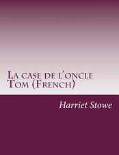 La Case de L'Oncle Tom (French)