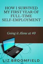 How I Survived My First Year of Full-Time Self-Employment