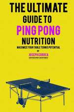 The Ultimate Guide to Ping Pong Nutrition