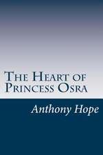 The Heart of Princess Osra