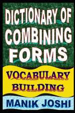 Dictionary of Combining Forms