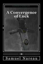 A Convergence of Luck