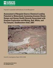 Assessment of Nonpoint Source Chemical Loading Potential to Watersheds Containing Uranium Waste Dumps and Human Health Hazards Associated with Uranium