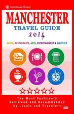 Manchester Travel Guide 2014