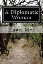 A Diplomatic Woman