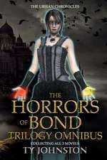 The Horrors of Bond Trilogy Omnibus