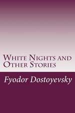 White Nights and Other Stories