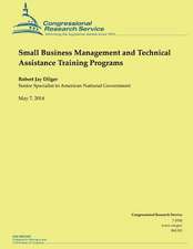 Small Business Management and Technical Assistance Training Programs