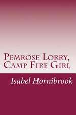 Pemrose Lorry, Camp Fire Girl