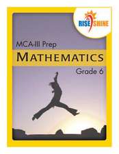 Rise & Shine MCA-III Prep Grade 6 Mathematics