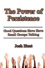 The Power of Persistence