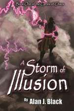 A Storm of Illusion