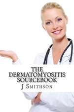 The Dermatomyositis Sourcebook