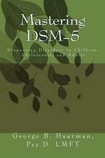 Mastering Dsm-5