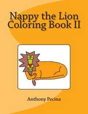 Nappy the Lion Coloring Book II