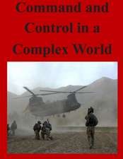 Command and Control in a Complex World