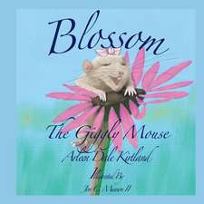 Blossom, the Giggly Mouse