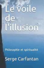 Le Voile de L'Illusion