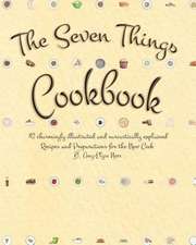 The Seven Things Cookbook