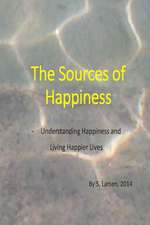 The Sources of Happiness