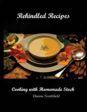 Rekindled Recipes