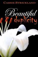 Beautiful Duplicity