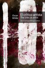 El Critico Artista/The Critic as Artist