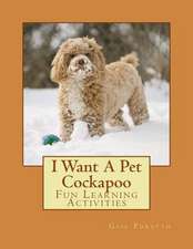 I Want a Pet Cockapoo