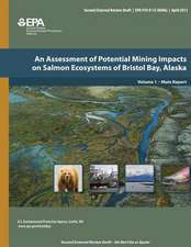 An Assessment of Potential Mining Impacts on Salmon Ecosystems of Bristol Bay, Alaska Volume 1 - Main Report